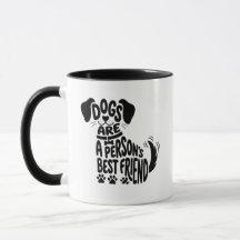 Dogs Are A Person's Best Friend Funny Typography 