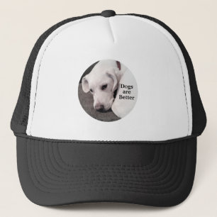 Dogs are Better Photo of Cute White Puppy Black Trucker Hat