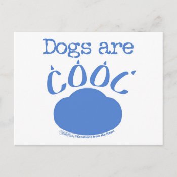Dogs Are Cool Paw Print Postcard by creationhrt at Zazzle