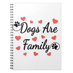 Dogs Are Family Typography For Dog Lovers Notebook