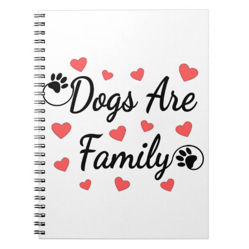 Dogs Are Family Typography For Dog Lovers Notebook