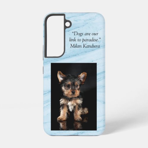 dogs are link to paradise marble background samsun samsung galaxy s22 case
