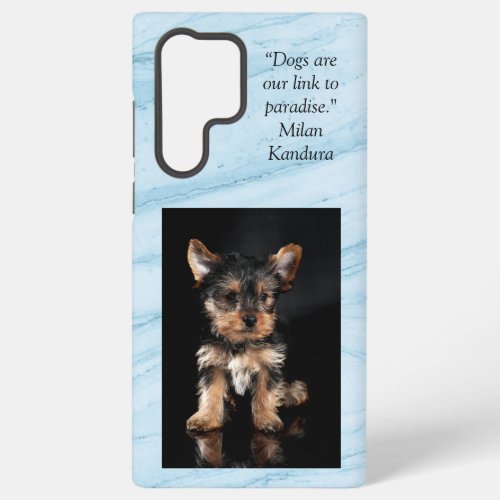 dogs are link to paradise marble background samsun samsung galaxy s22 ultra case
