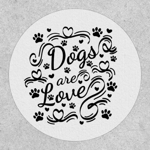 Dogs Are Love Paw And Hearts Typography Patch