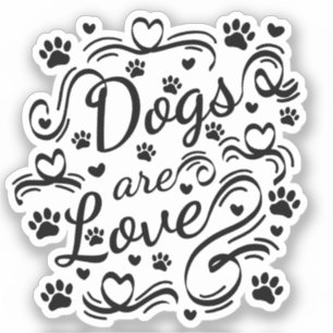 Dogs Are Love Paw And Hearts Typography Sticker