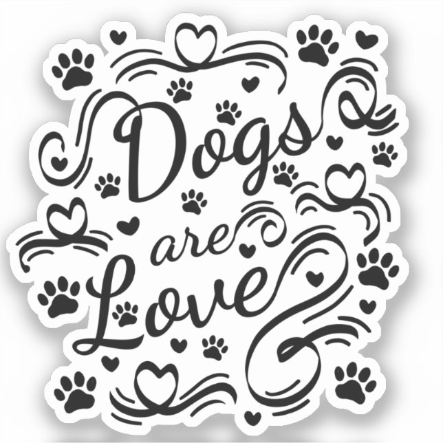Dogs Are Love Paw And Hearts Typography Sticker (Front)