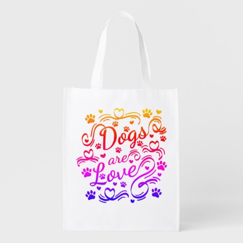 Dogs Are Love Paws And Hearts Typography Grocery Bag