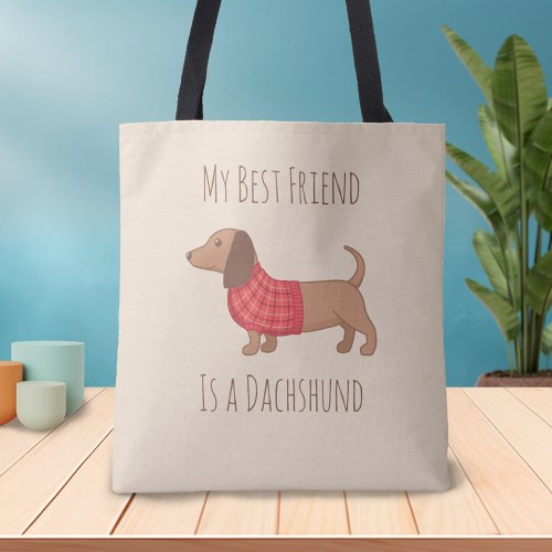 Dogs are my Favorite People Dachshund Wiener Dog Tote Bag