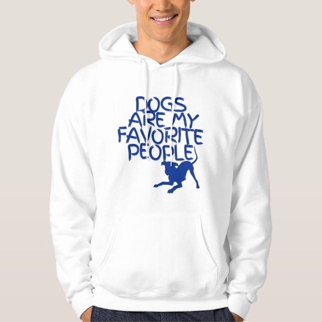 Dogs Are my Favorite people Design  Hoodie (Front)