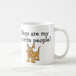 Dogs Are My Favorite People Mug<br><div class="desc">If you think being a people person is overrated, you need this "Dogs Are My Favorite People" mug. The design features the hand drawn image of an adorable, tan dog with his tongue all poised for licking. Above him are the words, "Dogs are my favorite people!" This mug makes a...</div>
