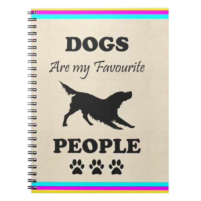 Dogs Are My Favorite People Notebook (Front)