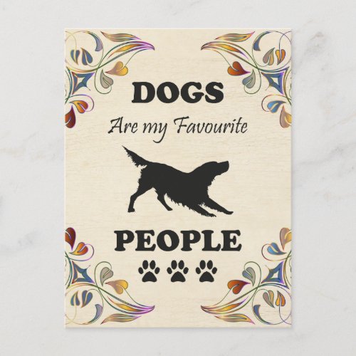 Dogs Are My Favorite People Postcard
