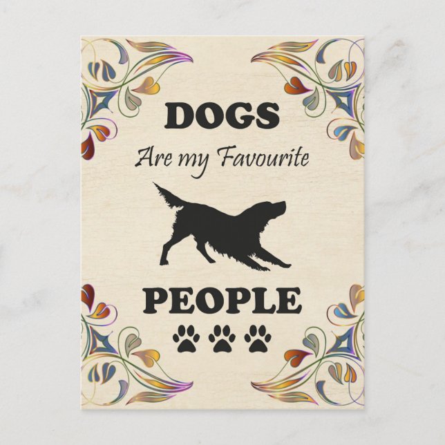 Dogs Are My Favorite People Postcard (Front)