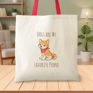 Dogs are my Favorite People Puppy Dog Shiba Inu Tote Bag
