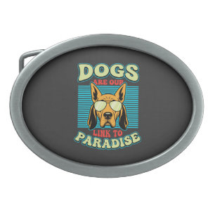 Dogs Are Our Link to Paradise Retro Vector Belt Buckle
