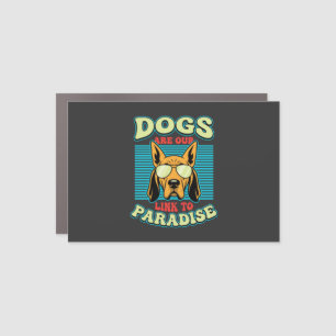 Dogs Are Our Link to Paradise Retro Vector Car Magnet