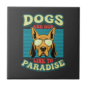 Dogs Are Our Link to Paradise Retro Vector Ceramic Tile