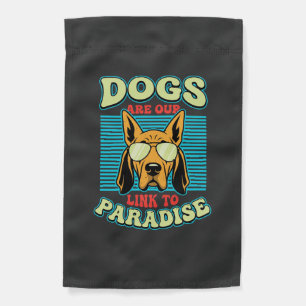 Dogs Are Our Link to Paradise Retro Vector Garden Flag