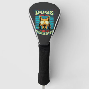 Dogs Are Our Link to Paradise Retro Vector Golf Head Cover