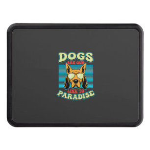 Dogs Are Our Link to Paradise Retro Vector Hitch Cover