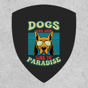 Dogs Are Our Link to Paradise Retro Vector Patch