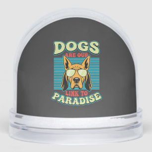 Dogs Are Our Link to Paradise Retro Vector Snow Globe