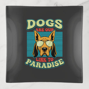 Dogs Are Our Link to Paradise Retro Vector Trinket Tray