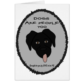 DOGS ARE PEOPLE TOO-BLACK LAB CARDS