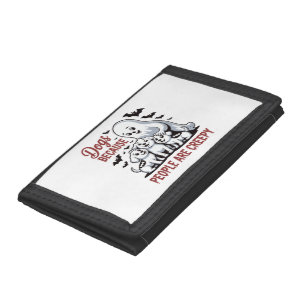 Dogs Because People Are Creepy Halloween Tri-fold Wallet