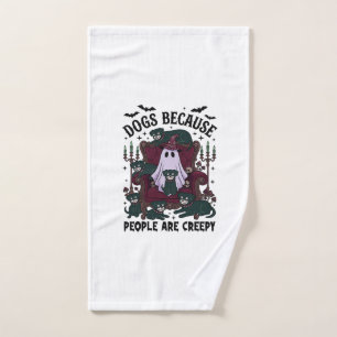 Dogs Because People Are Creepy Haloween Ghost Goth Hand Towel