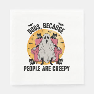 Dogs Because People Are Creepy Napkins