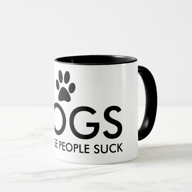 Dogs Because People Suck Paw Print Mug (Front Right)