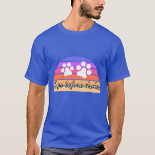 Dogs before dudes colourful sunset dog lover funny T-Shirt