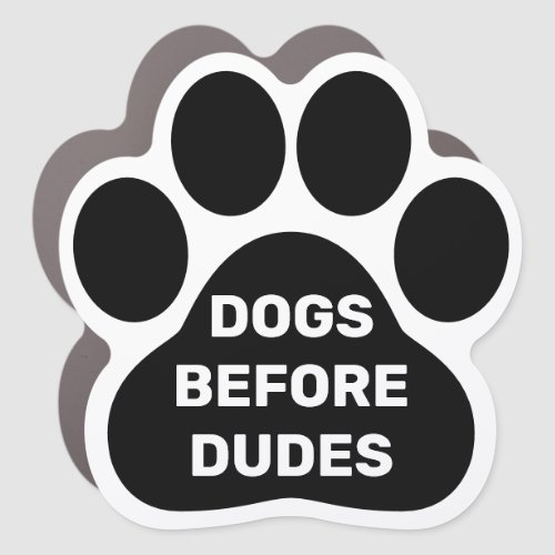 Dogs Before Dudes Custom Black Paw Print Sticker Car Magnet