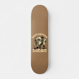 DOGS BEFORE DUDES cute funny dog beagle gift Skateboard