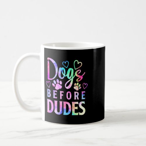 DOGS BEFORE DUDES Funny Dog Lover Dog Mom Sarcasti Coffee Mug