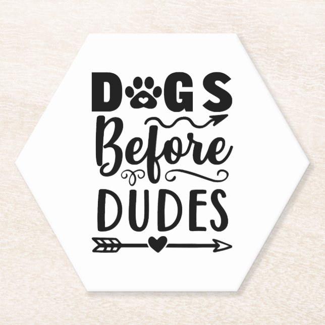 Dogs before Dudes Paper Coaster (Front)