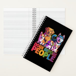 Dogs Before People Funny Dog Lover Quote Design Notebook