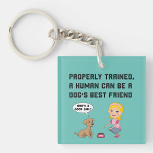 Dogs best friend keychain