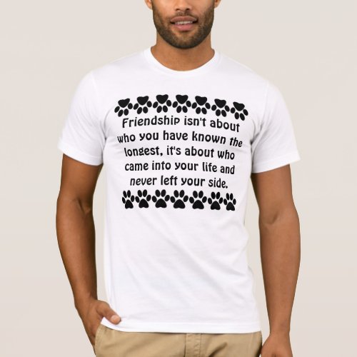 Dogs best friend T_Shirt