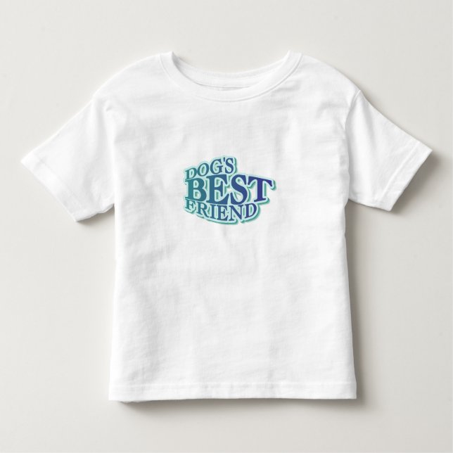 DOGS BEST FRIEND TODDLER T-SHIRT (Front)
