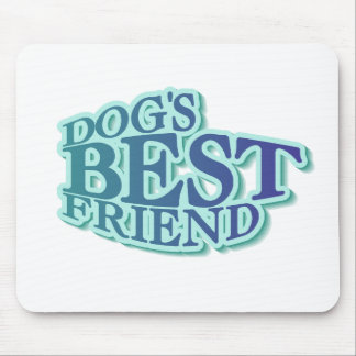 Dog's Best Friend Tshirts and Gifts Mouse Pad