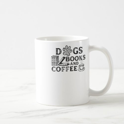 Dogs Books And Coffee  Coffee Mug