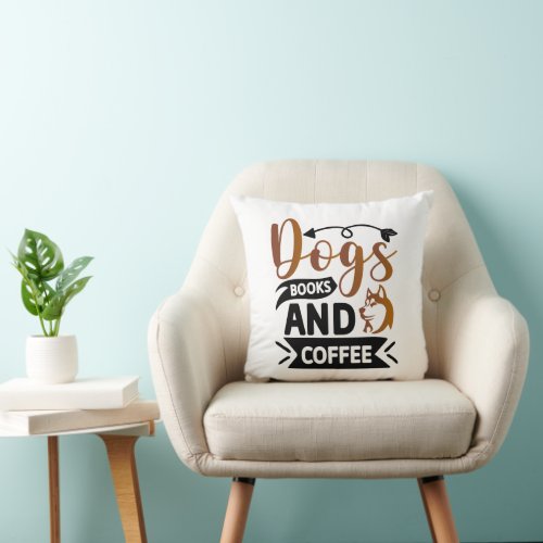 Dogs Books and Coffee Womens Basic T_Shirt Throw Pillow