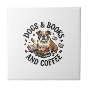 Dogs Books Coffee Bulldog Stack Cup_1 Ceramic Tile