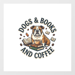 Dogs Books Coffee Bulldog Stack Cup_1 Window Cling