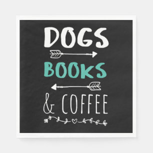 Dogs Books Coffee Weekend Animal Lover Napkins