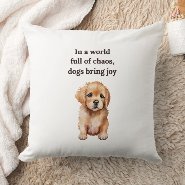 Dogs Bring Joy Puppy Throw Pillow (Blanket)