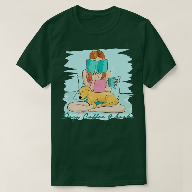Dogs Coffee and Books no more T-Shirt (Design Front)