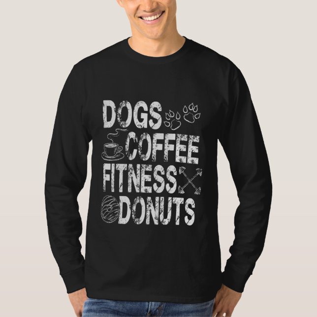 Dogs Coffee Fitness Donuts Dog Dad Dog Mom Gym T-Shirt (Front)